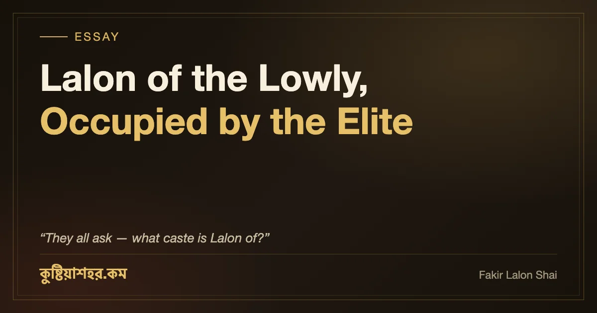 Lalon of the Lowly, Occupied by the Elite